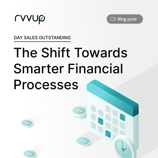 Rvvup Blog - Ther Shift Towards Smarter Financial Processes