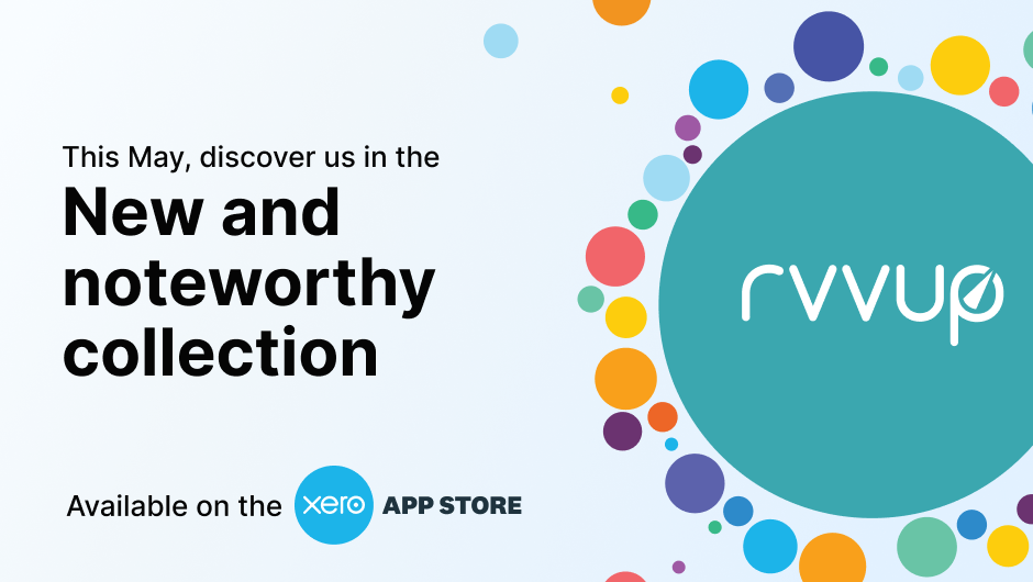 Rvvup-NLApr25-Xero-New-Noteworthy