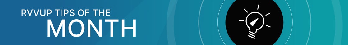 Rvvup Tips of the month